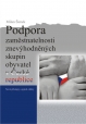 Podpora zaměstnatelnosti znevýhodněných skupin obyvatel v ČR