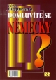 Domluvíte se německy?