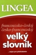 Velký francouzsko-český/česko-francouzský slovník