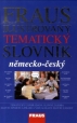 Fraus ilustrovaný tematický slovník, německo-český